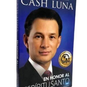 "En Honor al Espiritu Santo" Cash Luna
